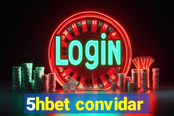 5hbet convidar